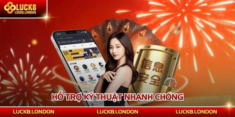 Hỗ trợ kỹ thuật nhanh chóng